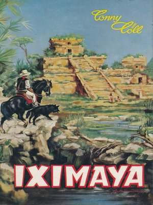 cover image of Conny Cöll--Iximaya